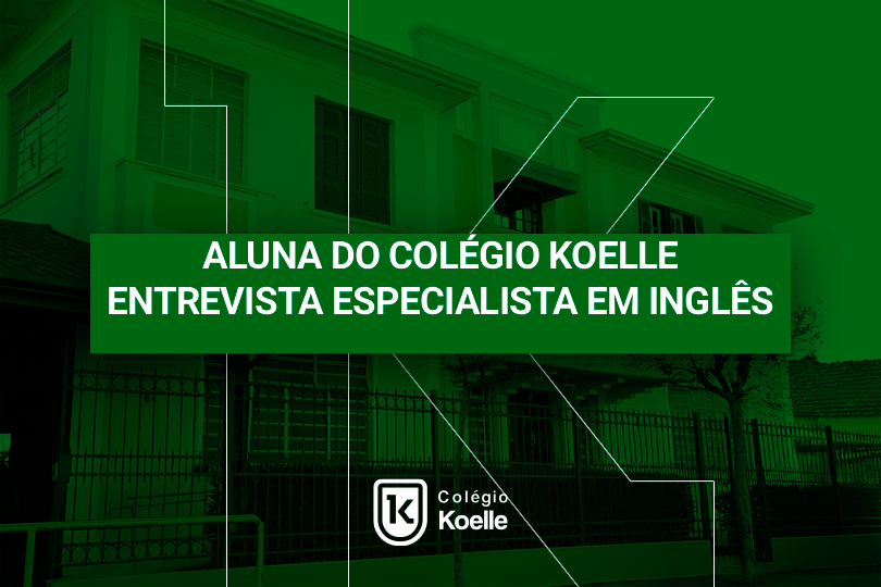 Aluna do Col&eacute;gio Koelle entrevista especialista internacional em ingl&ecirc;s