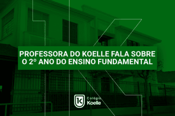 Como &eacute; o 2&ordm; ano do Ensino Fundamental no Col&eacute;gio Koelle? A professora Danielle Zumpano explica
