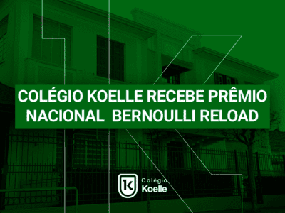 Col&eacute;gio Koelle recebe pr&ecirc;mio nacional Bernoulli Reload